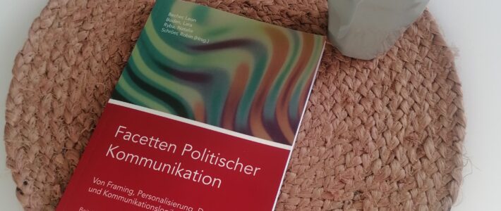 „Facetten Politischer Kommunikation“ – Tagungsband des 18. DFPK ist nun erhältlich!